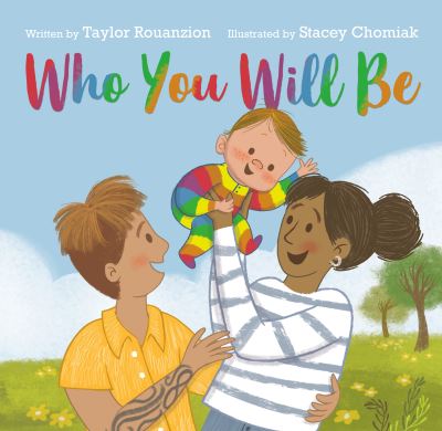 Cover for Taylor Rouanzion · Who You Will Be (Hardcover bog) (2024)