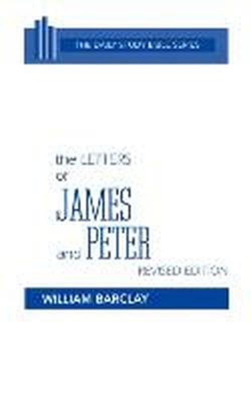 Cover for William Barclay · The Letters of James and Peter (Daily Study Bible (Westminster Hardcover)) (Hardcover Book) [Revised edition] (1976)