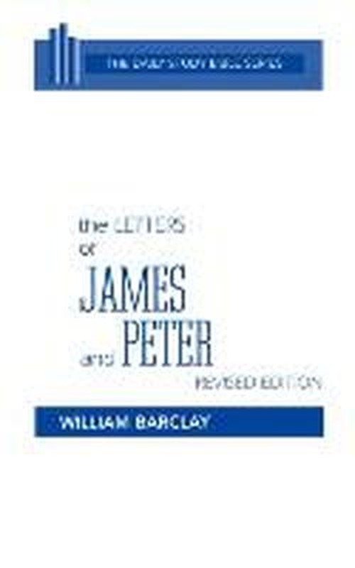 Cover for William Barclay · The Letters of James and Peter (Daily Study Bible (Westminster Hardcover)) (Gebundenes Buch) [Revised edition] (1976)