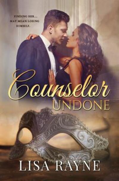 Cover for Lisa Rayne · Counselor Undone (Paperback Book) (2015)