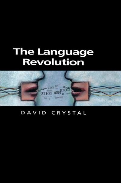 Cover for David Crystal · The Language Revolution - Themes for the 21st Century (Paperback Bog) (2004)