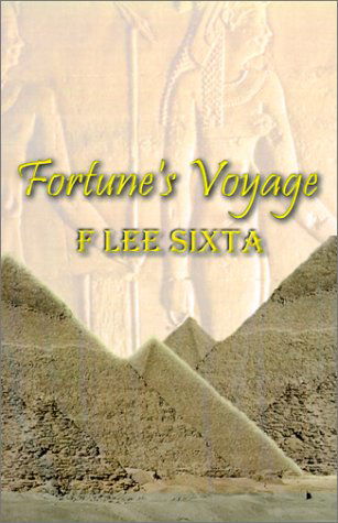 Cover for F  Lee Sixta · Fortune's Voyage (Paperback Book) (2001)