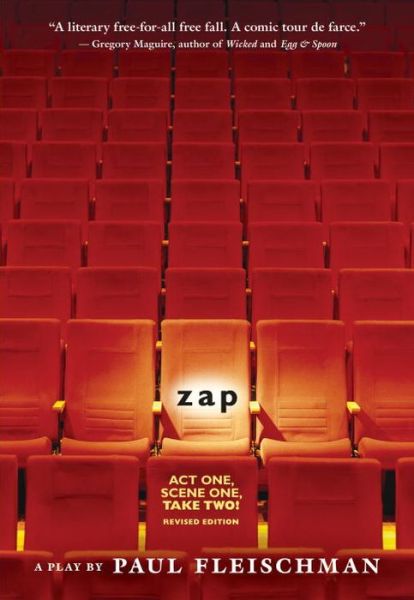 Cover for Paul Fleischman · Zap: a Play. Revised Edition. (Taschenbuch) (2015)