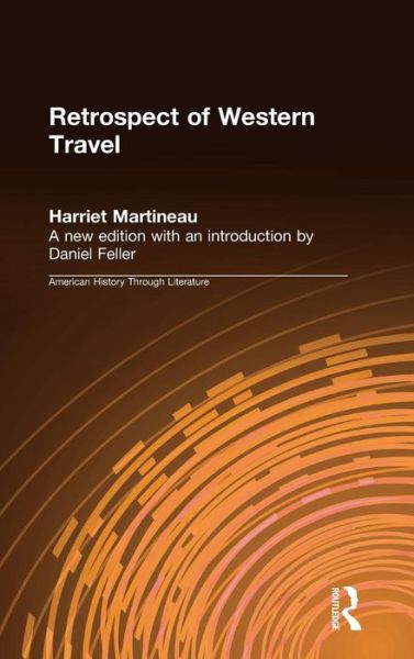 Cover for Harriet Martineau · Retrospect of Western Travel (Hardcover Book) [Abridged edition] (1998)