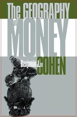 Cover for Benjamin J. Cohen · The Geography of Money (Pocketbok) (2000)