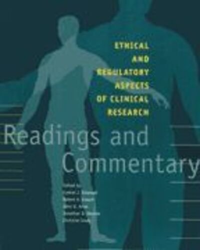 Cover for Ezekiel J. Emanuel, Robert A. Crouch, John D. Arras, Jonathan D. Moreno · Ethical and Regulatory Aspects of Clinical Research: Readings and Commentary (Paperback Bog) (2004)