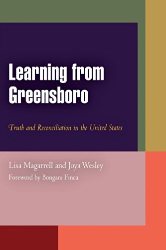 Cover for Lisa Magarrell · Learning from Greensboro: Truth and Reconciliation in the United States - Pennsylvania Studies in Human Rights (Paperback Book) (2010)