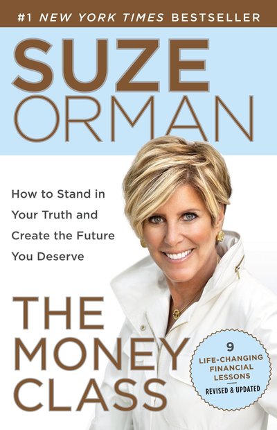 Cover for Suze Orman · The Money Class: How to Stand in Your Truth and Create the Future You Deserve (Paperback Book) (2012)