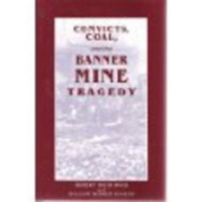 Cover for Robert Ward · Convicts Coal and Banner Mine (Paperback Book) [1st edition] (2002)