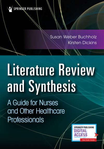 Cover for Literature Review and Synthesis: A Guide for Nurses and Other Healthcare Professionals (Paperback Book) (2022)