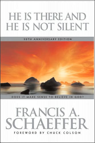 Cover for Francis Schaeffer · He Is There and He Is Not Silent (Paperback Book) [30th Anniversary edition] (2001)