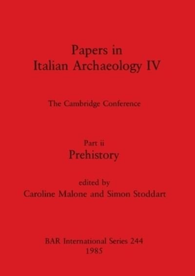Cover for Caroline Malone · Papers in Italian Archaeology (British Archaeological Reports (BAR)) (Paperback Bog) (1985)