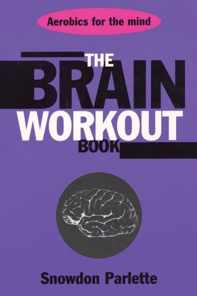 Cover for Snowden Parlette · The Brain Workout Book (Paperback Book) (1997)