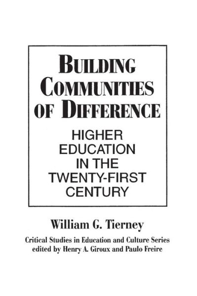 Cover for William G. Tierney · Building Communities of Difference: Higher Education in the Twenty-First Century (Paperback Book) (1993)