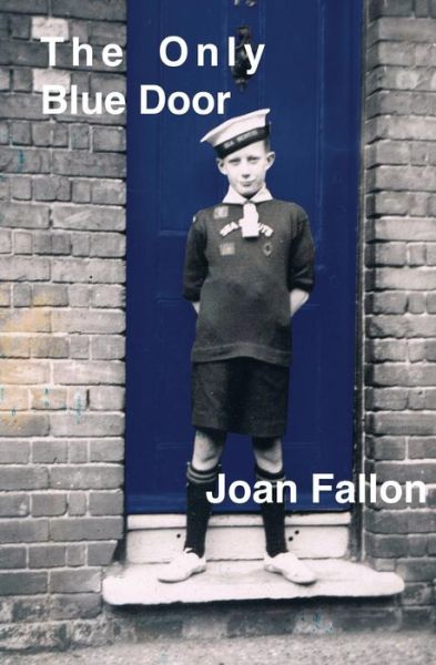 Cover for Joan Fallon · The Only Blue Door (Paperback Book) (2013)