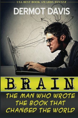 Cover for Dermot Davis · Brain: the Man Who Wrote the Book That Changed the World (Paperback Book) (2013)