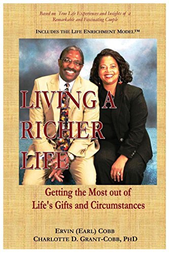 Cover for Cobb, Ervin (Earl) · Living a Richer Life: Getting the Most Out of Life's Gifts and Circumstances (Paperback Bog) (2014)