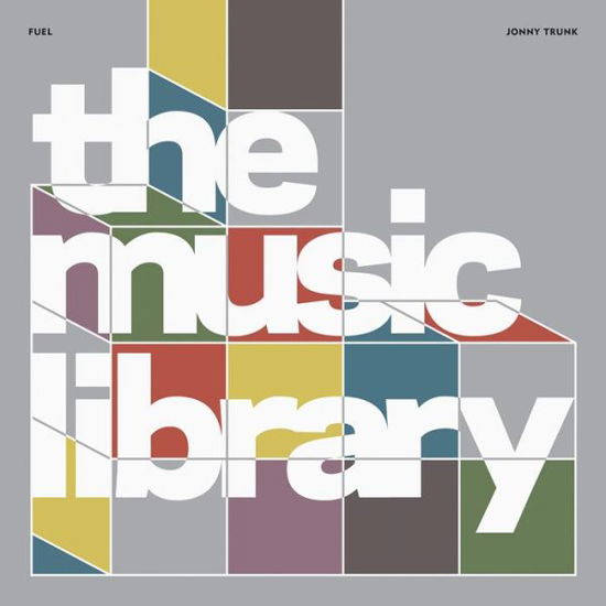 Cover for Jonny Trunk · The Music Library (Hardcover bog) [Revised and expanded edition] (2016)