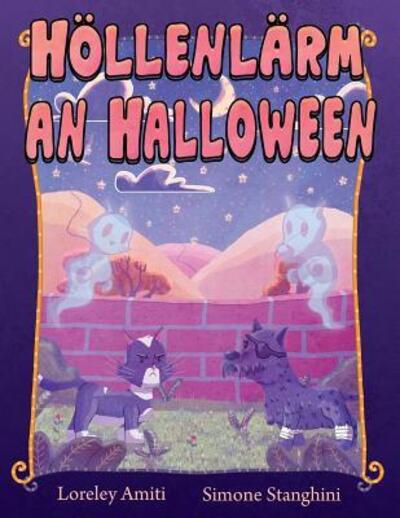 Cover for Loreley Amiti · Hoellenlarm an Halloween (Paperback Book) (2017)