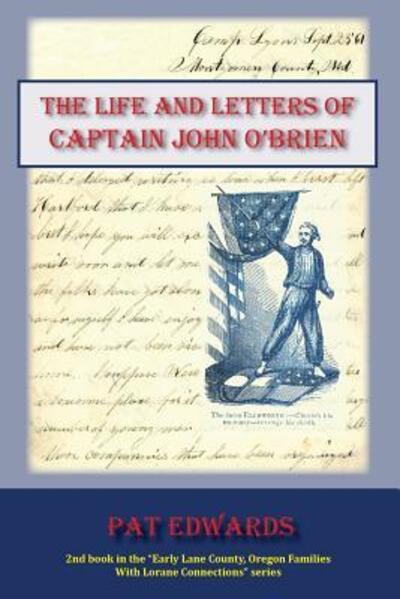 Cover for Pat Edwards · The Life and Letters of Captain John O'Brien (Paperback Book) (2018)