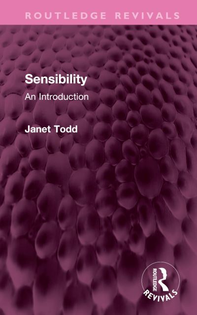 Cover for Janet Todd · Sensibility: An Introduction - Routledge Revivals (Hardcover Book) (2024)