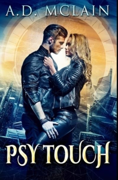 Cover for A D McLain · Psy Touch (Hardcover Book) (2021)