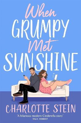 Cover for Charlotte Stein · When Grumpy Met Sunshine (Book) (2024)