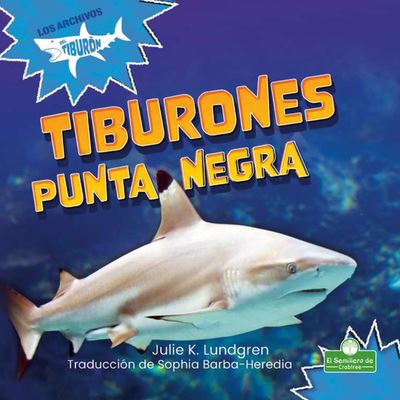 Cover for Julie K Lundgren · Tiburones Punta Negra (Hardcover Book) (2021)