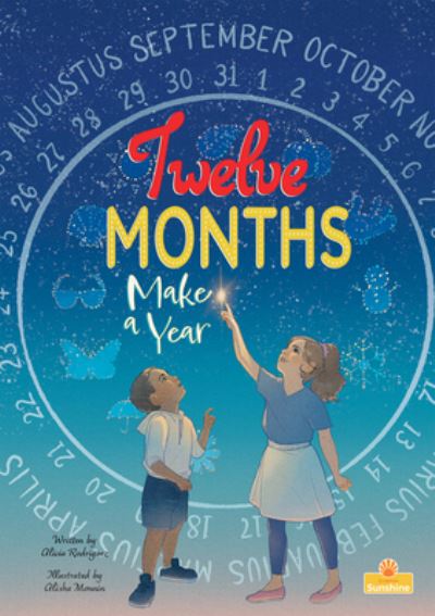 Cover for Alicia Rodriguez · Twelve Months Make a Year (Book) (2022)