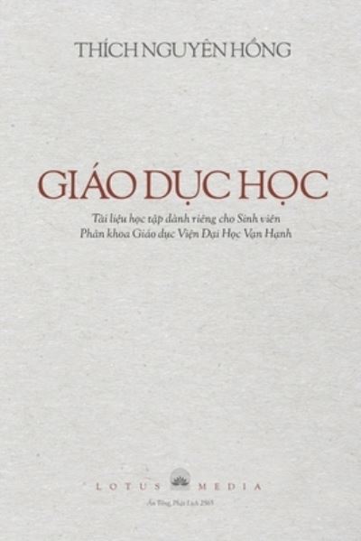 Cover for Thich Nguyen H&amp;#7891; ng · Giao D&amp;#7908; c H&amp;#7884; c (Paperback Book) (2021)