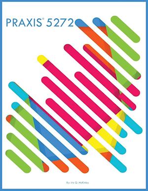 Cover for Iris Q. McKinley · Praxis 5272 (Book) (2023)