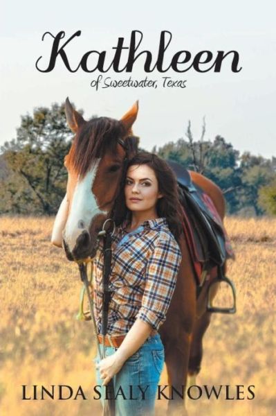 Cover for Linda Sealy Knowles · Kathleen of Sweetwater, Texas (Paperback Book) (2019)