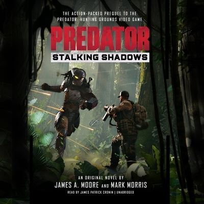 Predator: Stalking Shadows - James A Moore - Music - Blackstone Publishing - 9781094154138 - August 25, 2020