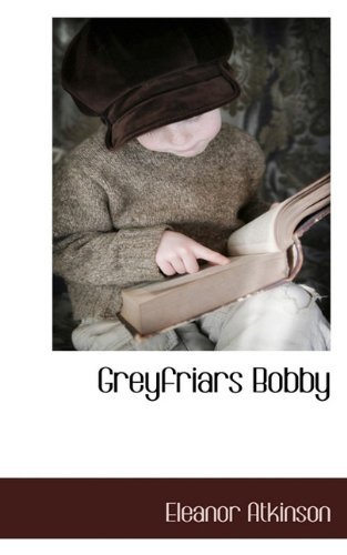 Cover for Eleanor Atkinson · Greyfriars Bobby (Gebundenes Buch) (2009)