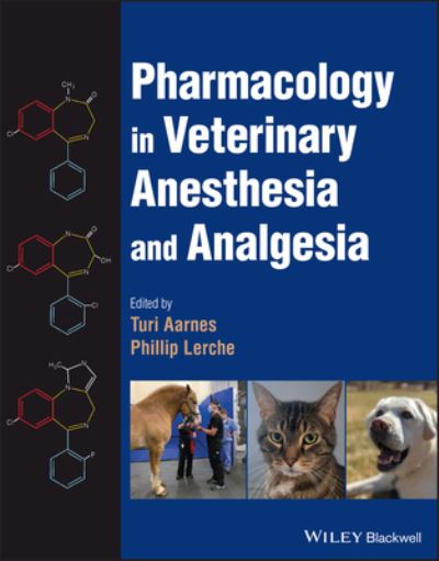 Cover for Turi Aarnes · Pharmacology in Veterinary Anesthesia and Analgesia (Hardcover bog) (2024)