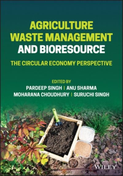 Cover for P Singh · Agriculture Waste Management and Bioresource: The Circular Economy Perspective (Hardcover Book) (2023)