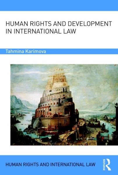 Cover for Tahmina Karimova · Human Rights and Development in International Law - Human Rights and International Law (Hardcover Book) (2016)