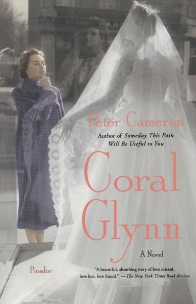 Cover for Peter Cameron · Coral Glynn (Pocketbok) (2013)