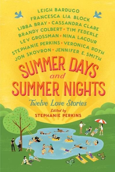Cover for Stephanie Perkins · Summer Days and Summer Nights: Twelve Love Stories (Paperback Book) (2017)