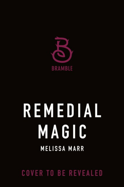 Cover for Melissa Marr · Remedial Magic - A Course in Magic (Paperback Book) (2024)