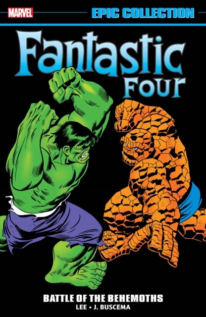 Cover for Stan Lee · Fantastic Four Epic Collection: Battle Of The Behemoths (Paperback Book) (2021)