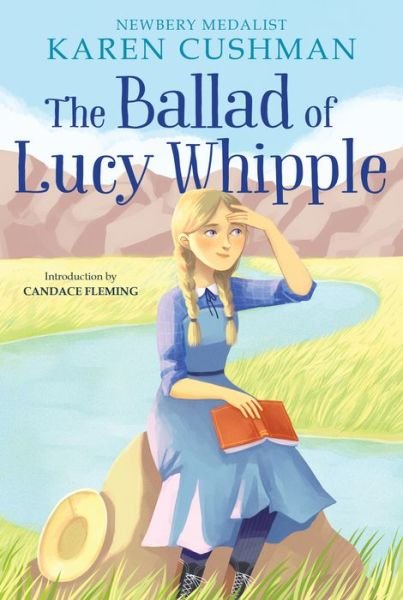 Cover for Karen Cushman · The Ballad of Lucy Whipple (Paperback Book) (2019)