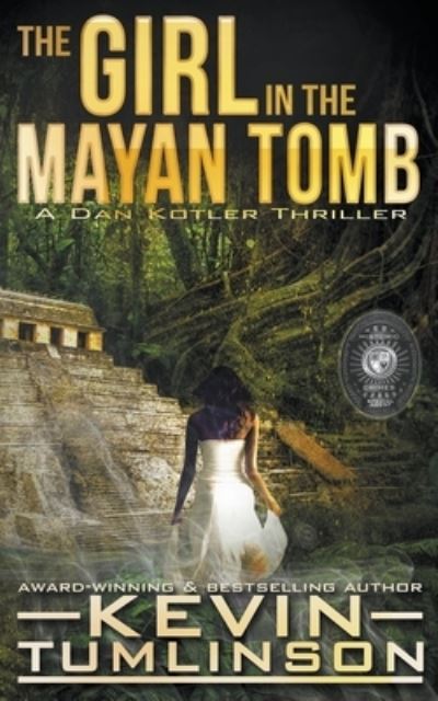 Cover for Kevin Tumlinson · The Girl in the Mayan Tomb (Paperback Book) (2020)