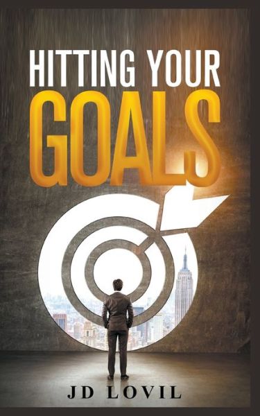 Cover for Jd Lovil · Hitting Your Goals (Paperback Book) (2020)