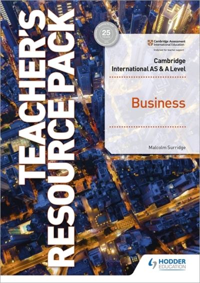 Cambridge International AS & A Level Business Teacher's Resource Pack with Boost Subscription - Malcolm Surridge - Books - Hodder Education - 9781398308138 - October 29, 2021