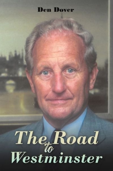 Cover for Den Dover · The Road to Westminster (Paperback Book) (2022)