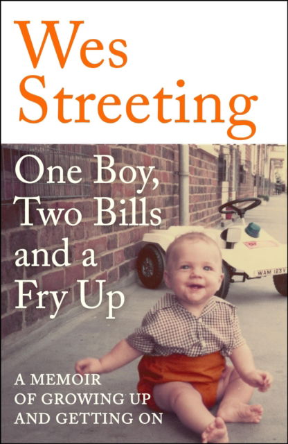 One Boy, Two Bills and a Fry Up: A Memoir of Growing Up and Getting On - Wes Streeting - Books - Hodder & Stoughton - 9781399710138 - May 9, 2024