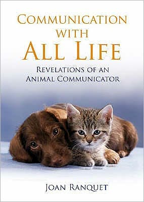 Cover for Joan Ranquet · Communication With All Life: How to Understand and Talk to Animals (Paperback Book) (2008)