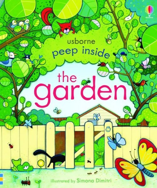 Cover for Anna Milbourne · Peep Inside The Garden - Peep Inside (Board book) (2015)