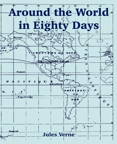 Around the World in Eighty Days - Jules Verne - Books - Fredonia Books (NL) - 9781410107138 - September 13, 2004